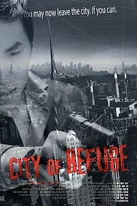 Главный постер фильма «City of Refuge (2010)»