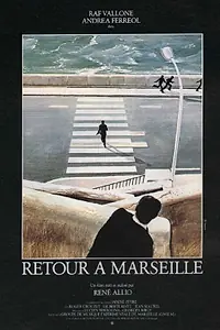 Постер к фильму «Возвращение в Марсель (1980)»