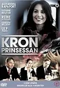Постер к сериалу «Kronprinsessan (2006)»