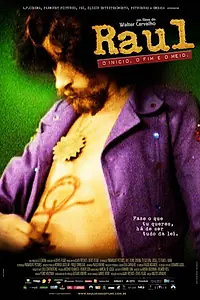 Главный постер фильма «Raul: O Início, o Fim e o Meio (2012)»