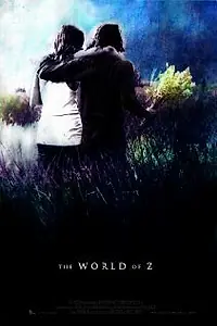Постер к фильму «The World of Z (2011)»