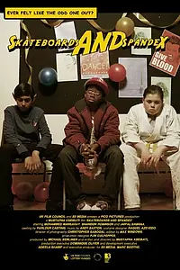 Постер к фильму «Skateboards and Spandex (2010)»