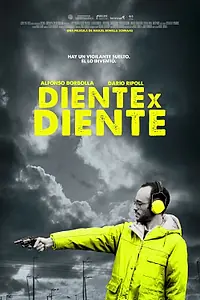 Главный постер фильма «Зуб за зуб (2012)»