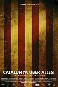 Главный постер фильма «Catalunya über alles! (2011)»