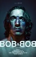 Постер к фильму «Боб и Боб (2010)»