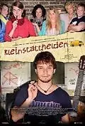 Постер к фильму «Kleinstatthelden (2010)»
