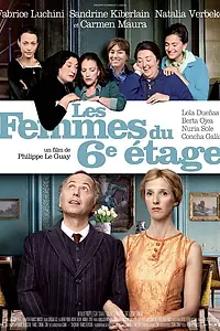 Главный постер фильма «Женщины с 6-го этажа (2010)»