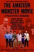 Главный постер фильма «The Amateur Monster Movie (2011)»