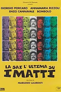 Главный постер фильма «La sai l'ultima sui matti? (1982)»