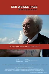 Постер к фильму «Der weiße Rabe - Max Mannheimer (2009)»
