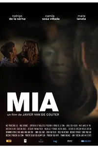 Постер к фильму «Миа (2011)»