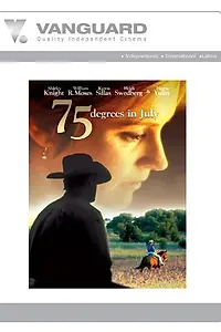 Постер к фильму «75 Degrees in July (2000)»