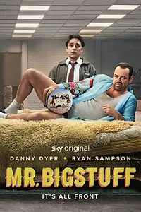Постер к сериалу «Mr. Bigstuff (2024)»