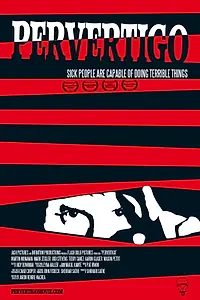 Постер к фильму «Pervertigo (2012)»