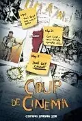 Главный постер фильма «Coup de Cinema (2011)»