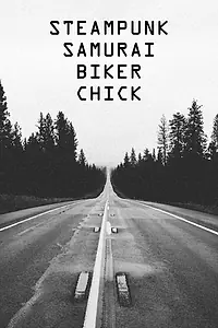 Постер к фильму «Steampunk Samurai Biker Chick (2012)»