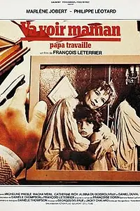 Постер к фильму «Навестим маму, папа работает (1978)»