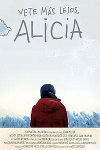 Главный постер фильма «Алисия, иди туда (2010)»
