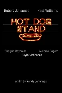Постер к фильму «Hot Dog Stand (2010)»