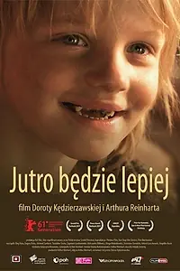 Главный постер фильма «Завтра будет лучше (2010)»