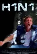 Постер к фильму «H1N1 (2011)»