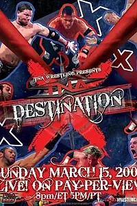 Главный постер фильма «TNA Назначение X (2009)»