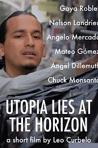 Главный постер фильма «Utopia Lies at the Horizon (2010)»