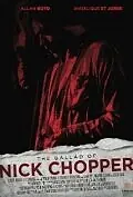 Главный постер фильма «The Ballad of Nick Chopper (2010)»