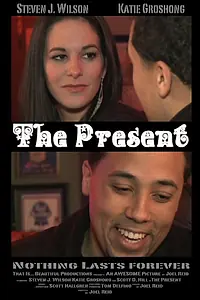 Постер к фильму «The Present (2010)»