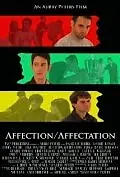 Постер к фильму «Affection/Affectation (2010)»