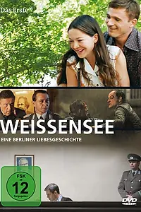 Постер к сериалу «Вайссензее. Берлинская история (2010 - 2018)»