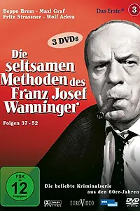 Постер к сериалу «Странные методы Франца Йозефа Ваннингера (1965 - 1970)»