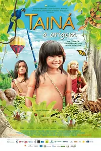 Постер к фильму «Tainá: A Origem (2011)»