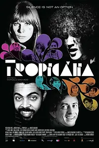 Постер к фильму «Тропикалия (2012)»