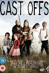 Постер к сериалу «Cast Offs (2009)»