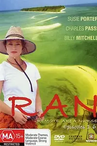 Постер к сериалу «RAN: Remote Area Nurse (2006)»