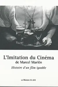Главный постер фильма «L'imitation du cinéma (1960)»