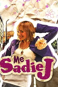 Постер к сериалу «Sadie J (2011 - 2013)»