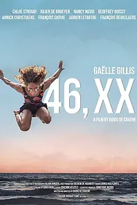 Постер к фильму «46, xx (2015)»