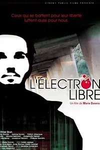 Постер к фильму «L'electron libre (2000)»