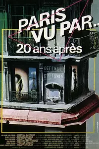 Постер к фильму «Париж глазами... двадцать лет спустя (1984)»