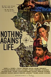 Постер к фильму «Ничто против жизни (2013)»