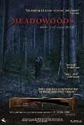 Главный постер фильма «Meadowoods (2010)»