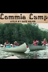 Постер к фильму «Commie Camp (2013)»