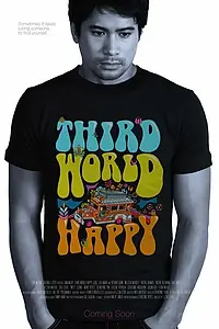 Постер к фильму «Third World Happy (2010)»