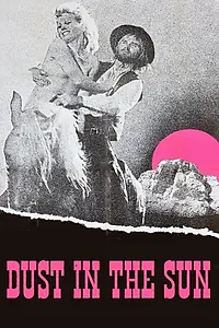 Главный постер фильма «Dans la poussière du soleil (1972)»
