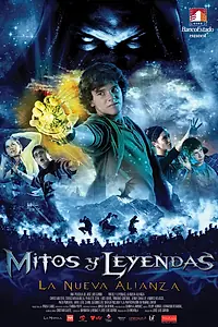Постер к фильму «Мифы и легенды: Новый альянс (2010)»