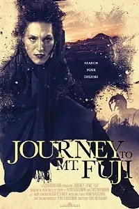 Постер к фильму «Journey to Mt. Fuji (2015)»