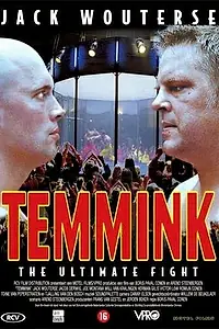 Главный постер фильма «Temmink: The Ultimate Fight (1998)»