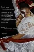 Постер к фильму «Better (2010)»